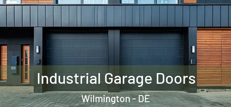  Industrial Garage Doors Wilmington - DE
