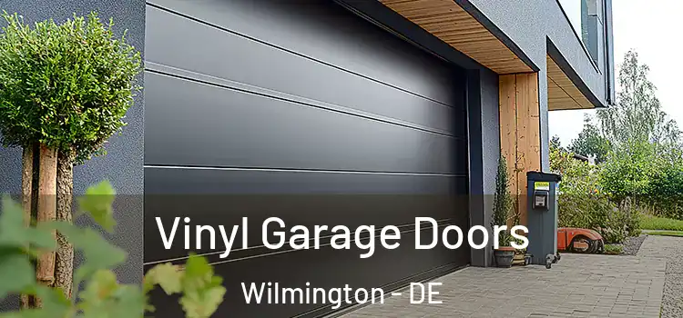  Vinyl Garage Doors Wilmington - DE